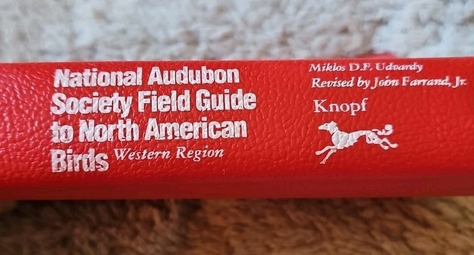 The Audubon Society Field Guide to North American Birds - Western Region