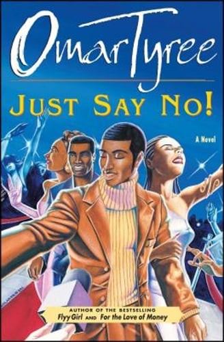 Just Say No! by Omar Tyree: Used