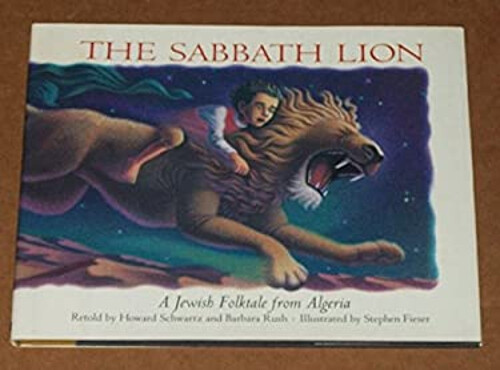 The Sabbath Lion : A Jewish Folktale from Algeria Hardcover