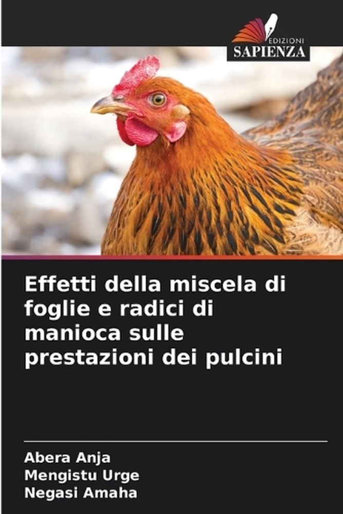 Effetti della miscela di foglie e radici di manioca sulle prestazioni dei pulcin