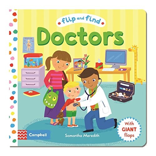 Flip and Find Doctors: a guess who/where flap book abou... by Meredith, SamanthaFREE US DELIVERY | ISBN: 1447277163 | Quality Books