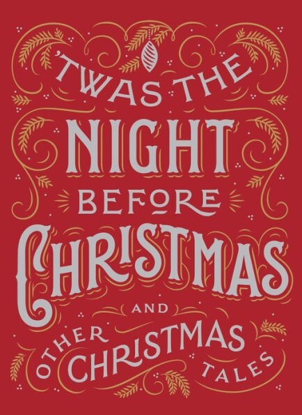 Classic Christmas Stories Collectible Edition Twas the Night Before Christmas  