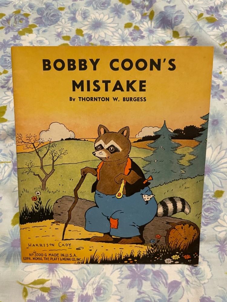 BOOK Bobby Coons Mistake THORNTON W BURGESS 1940 Platt Munk Co paperback booklet