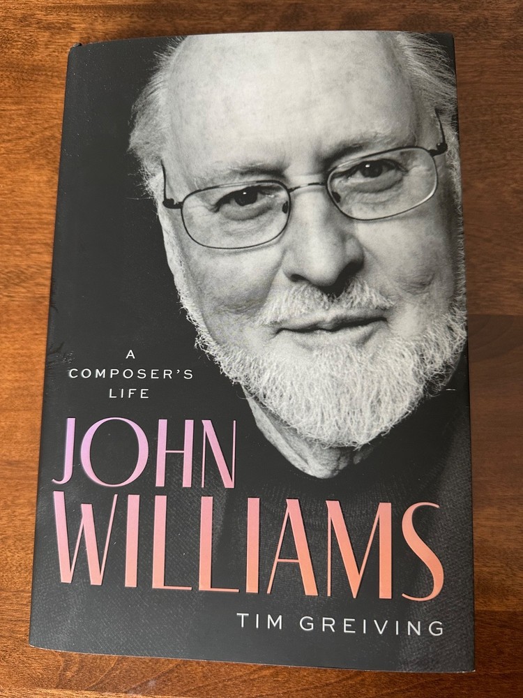John Williams : A Composer's Life by Tim Greiving (2025, Hardcover)