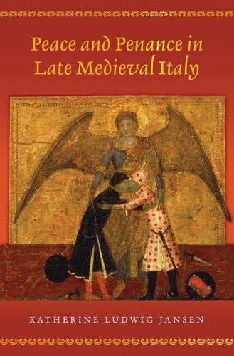 Katherine Ludwig Jansen Peace and Penance in Late Medieval Italy (Hardback)Another great item from Rarewaves USA | Free delivery!