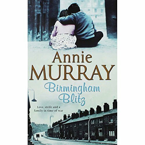 Birmingham Blitz By Annie Murray. 9781447237549