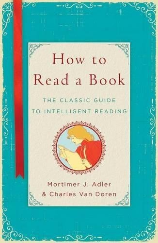Charles Van Doren Mor How to Read a Book:The Classic Guide to Intell (Hardback)Another great item from Rarewaves USA | Free delivery!