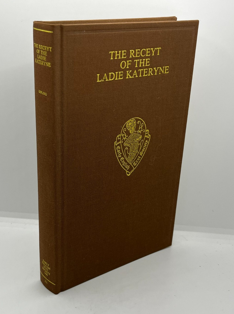 The Receyt Of The Ladie Kateryne (Early English Text Society 296) - 1990