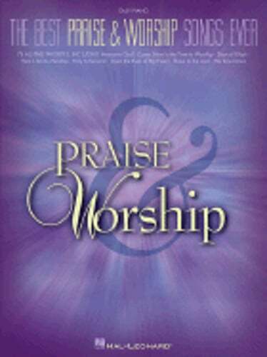The Best Praise & Worship Songs Ever by Hal Leonard Corp: Used