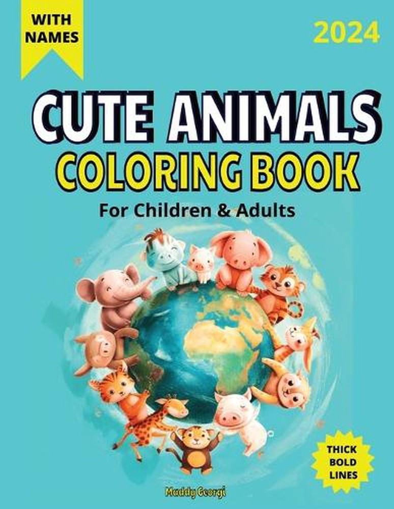 Cute Animals Coloring Book: Bold and Easy Designs For Children and Adults by Mad