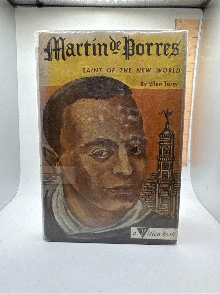 VTG Martin de Porres Saint of the New World Ellen Tarry - Vision Books 57 DJ HC