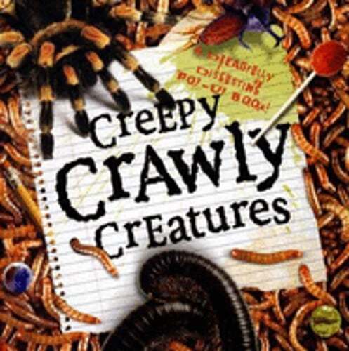 Creepy Crawly Creatures by Mike Sund: Used