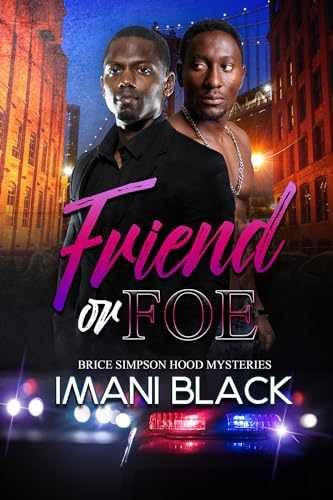 Friend or Foe: Brice Simpson Hood - Paperback, by Black Imani - Very Good