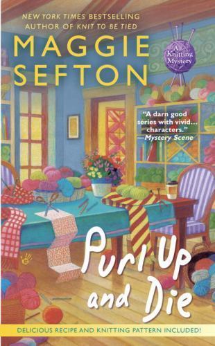 Purl Up and Die (A Knitting Mystery), USED-Very Good, Sefton, Maggie