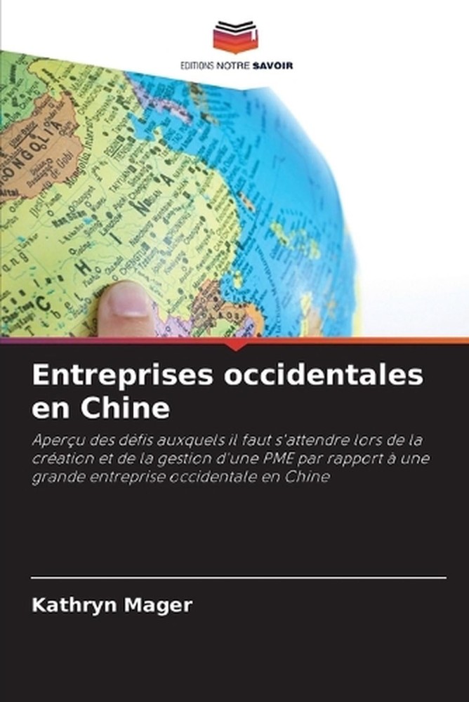 Entreprises occidentales en Chine by Kathryn Mager (French) Paperback Book