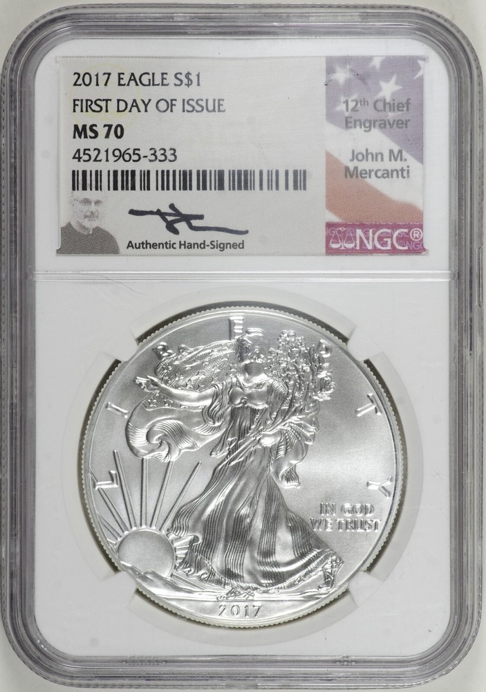 2017 American Silver Eagle NGC MS70 FDOI Mercanti Signed Label - #13B07