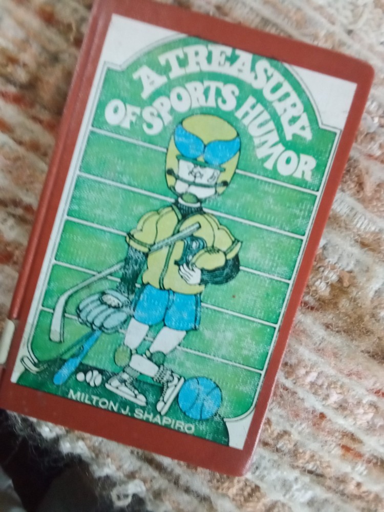 A Treasury of Sports Humor by Milton J. Shapiro  (1972, hardcover) - Ex-Library
