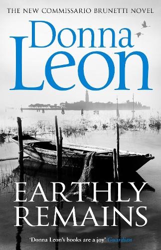 Earthly Remains (Brunetti) by Leon, Donna Book The Fast Free ShippingFREE US DELIVERY | ISBN: 1784758140 | Quality Books