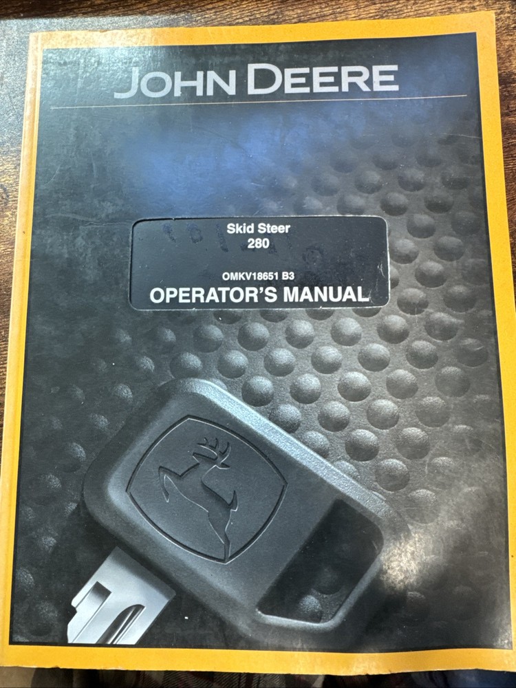 John Deere 280 Skid Steer Loader Operators Manual JD ORIGINAL! OMKV18651  B3