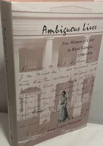 Ambiguous Lives: Free Women - Hardcover, by Alexander Adele Logan - Acceptable