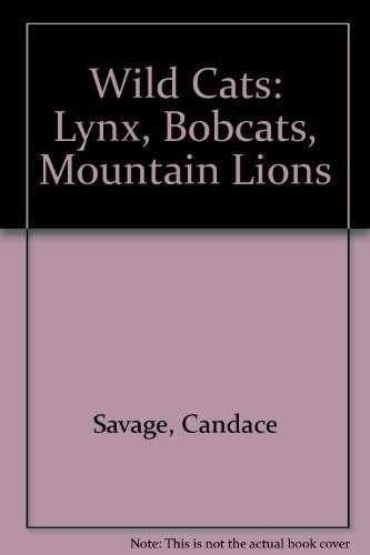 Wild Cats - Hardcover, by Savage Candace - Very Good b