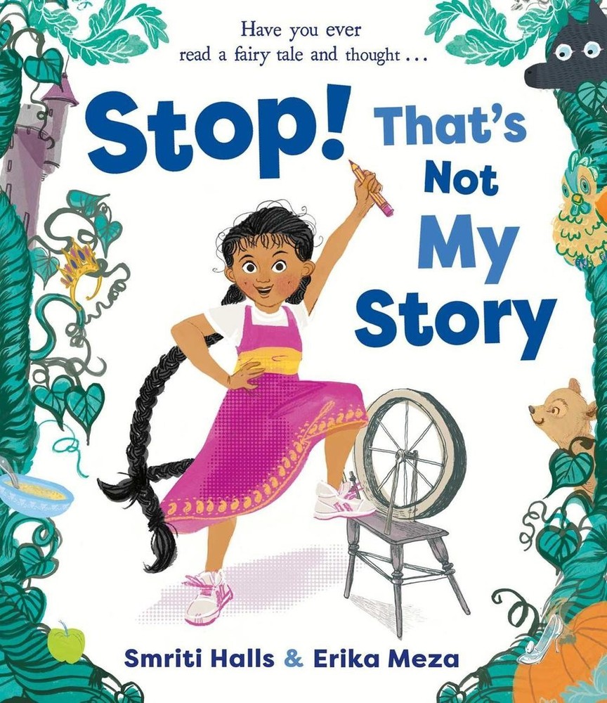 Stop! That's Not My Story! by Smriti Halls Paperback Book