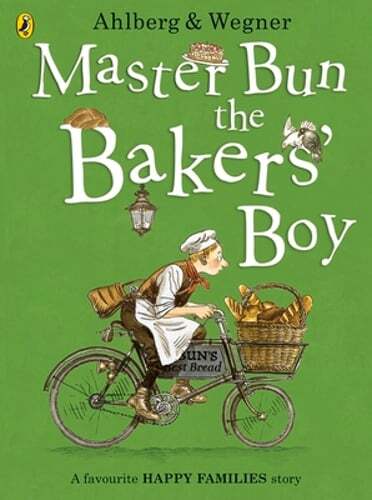 Master Bun the Bakers' Boy by Allan Ahlberg: New