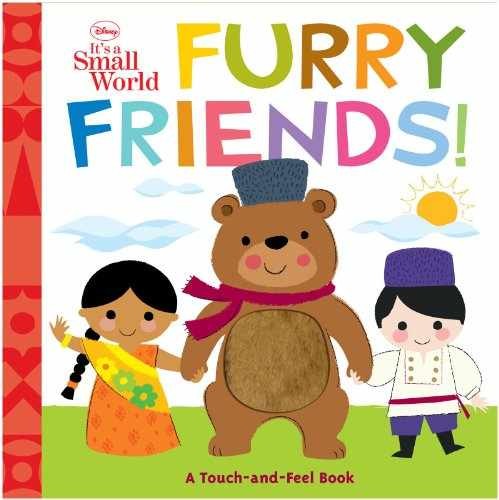 Disney It's A Small World: Furry - Board book, by Disney Book Group - Good