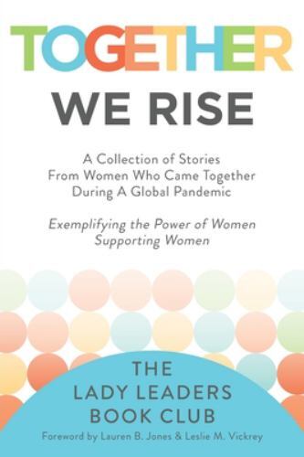 Together We Rise, Like New Used, Free shipping in the US