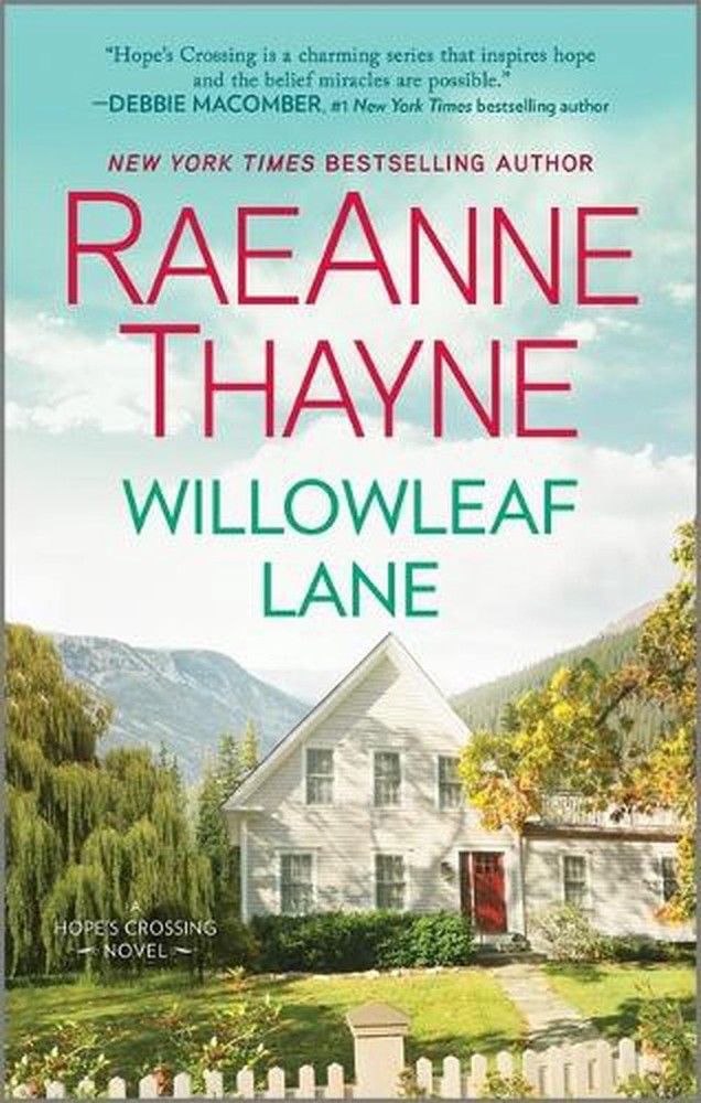 Willowleaf Lane by Raeanne Thayne Paperback Book