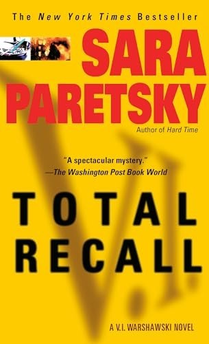 Total Recall: A V. I. Warshawski Nov..., Paretsky, Sara