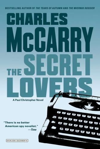 Secret Lovers: A Paul Christopher Novel McCarry, Charles paperback Used - Good