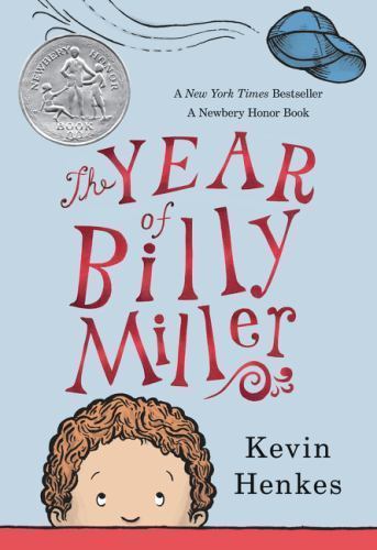Year of Billy Miller : A Newbery Honor Award Winner by Kevin Henkes (2015, ...