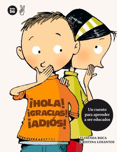 ¡Hola! ¡Gracias! ¡Adiós! (Primeros lectores) (Spanish Edition)  paperback Used