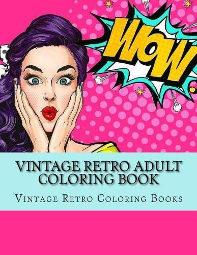 Adult Coloring Books Vintage Retro Colori Vintage Retro Adult Color (Paperback)Another great item from Rarewaves USA | Free delivery!