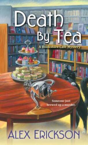 Death by Tea (A Bookstore Cafe Mystery) - Mass Market Paperback - VERY GOOD