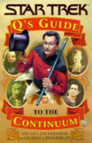 Q's Guide to the Continuum, Paperback by Friedman, Michael Jan; Greenberger, ...