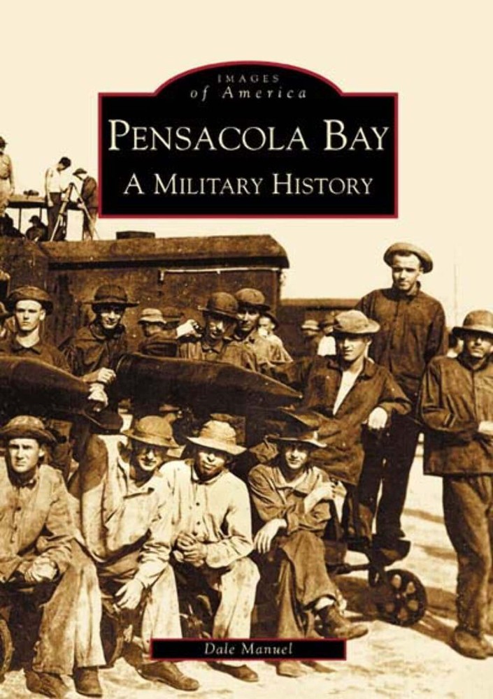 NEW Arcadia Publishing Pensacola Bay, FL 9780738516035 Images of America Trade P