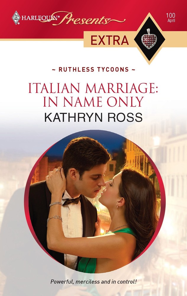Italian Marriage: In Name Only - mass market paperback Ross, Kathryn