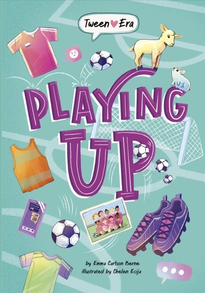 Playing Up, Paperback by Berne, Emma Carlson; Ecija, Chelen (ILT), Like New U...