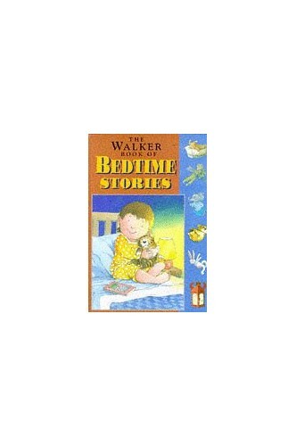 The Walker Book of Bedtime Stories by Reeve and Lindber