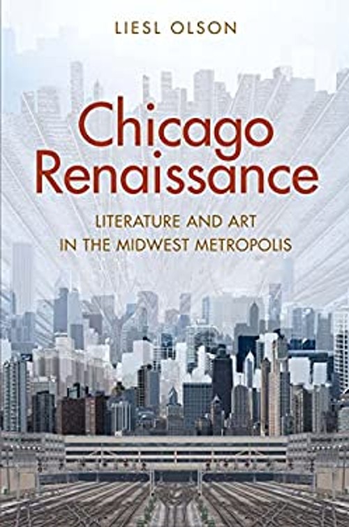 Chicago Renaissance : Literature and Art in the Midwest MetropoliFree US Delivery | ISBN:0300203683