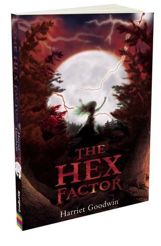 The Hex Factor By Harriet Goodwin