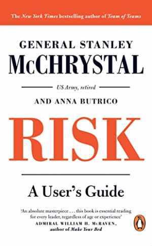 Risk: A User’s Guide - Paperback, by Stanley McChrystal - Good