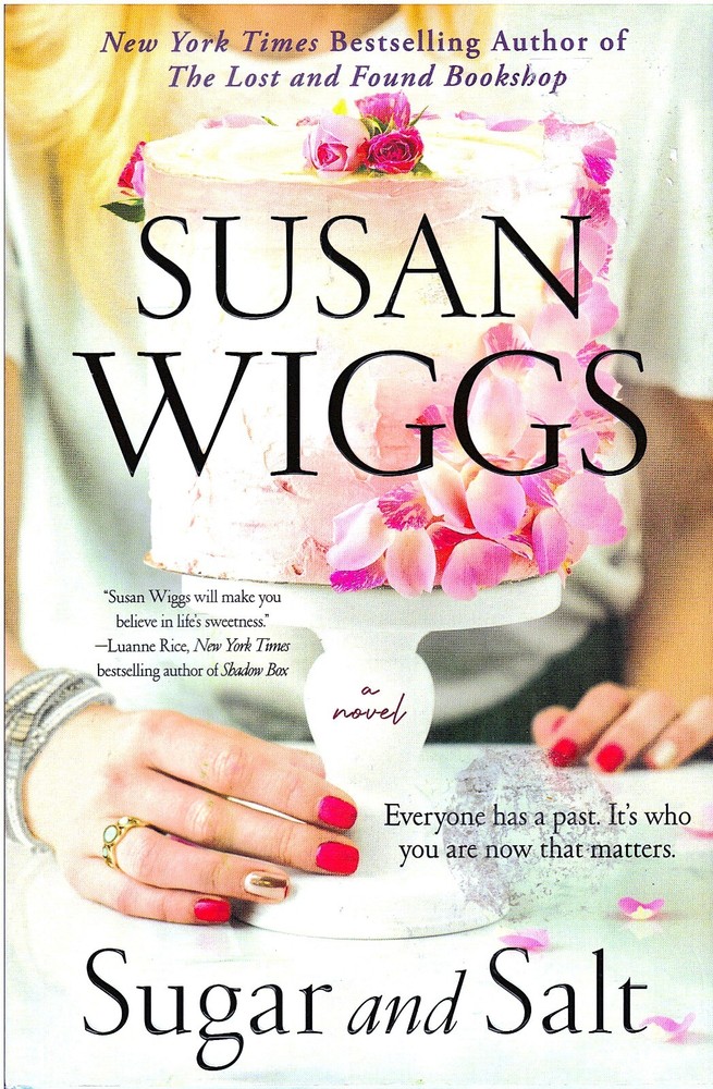 SUGER AND SALT- Susan Wiggs 2022- New Tenant Needs a Fresh Start HC NEW