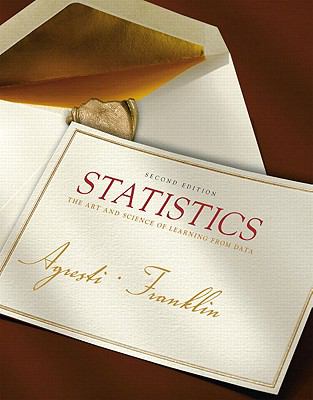 Statistics : The Art and Science of Learning from Data by Christine Franklin and