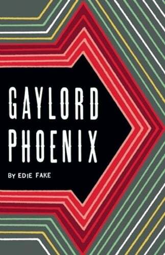 Gaylord Phoenix by Edie Fake: Used