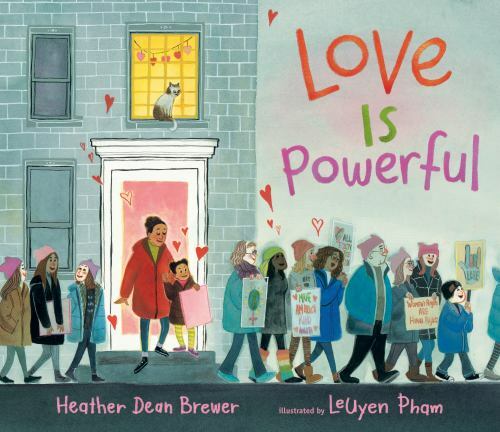 Love Is Powerful, School And Library by Brewer, Heather Dean; Pham, Leuyen (I...