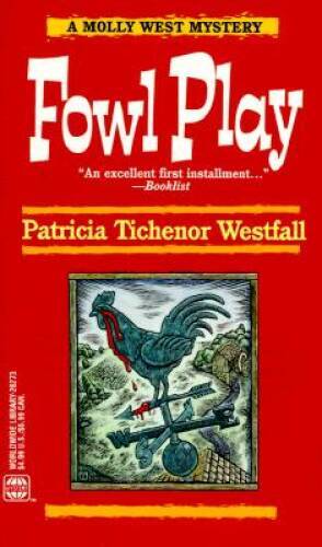 Fowl Play (A Molly West Mystery) (Worldwide Library Mystery) - GOOD