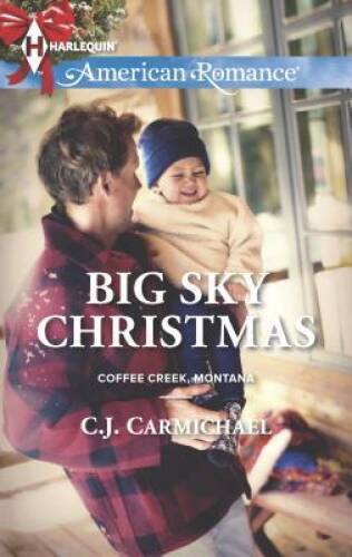 Big Sky Christmas (Harlequin American RomanceCoffee Creek, Montana) - VERY GOOD